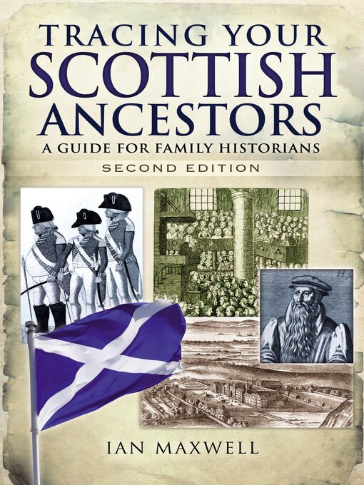 Title details for Tracing Your Scottish Ancestors by Ian Maxwell - Available